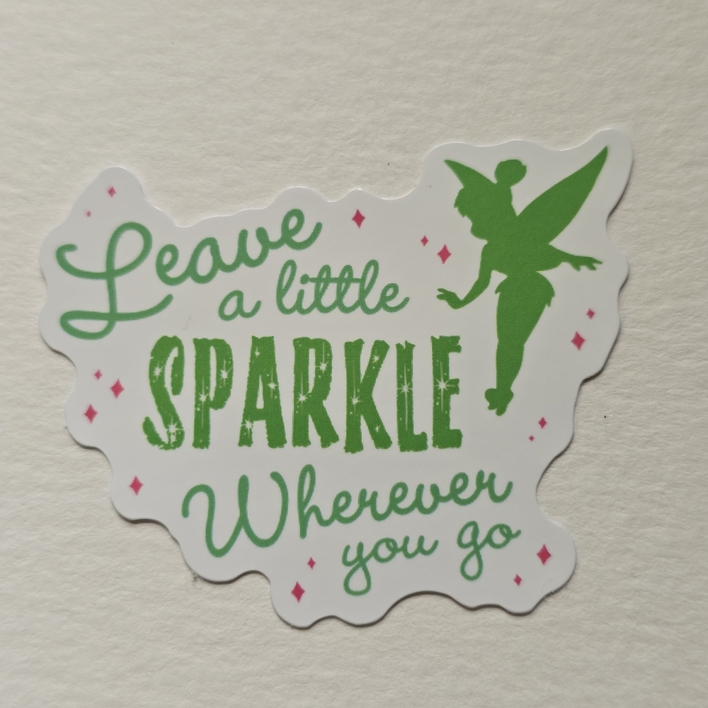 10/$10 Leave A Little Sparkle Tinkerbell Sticker